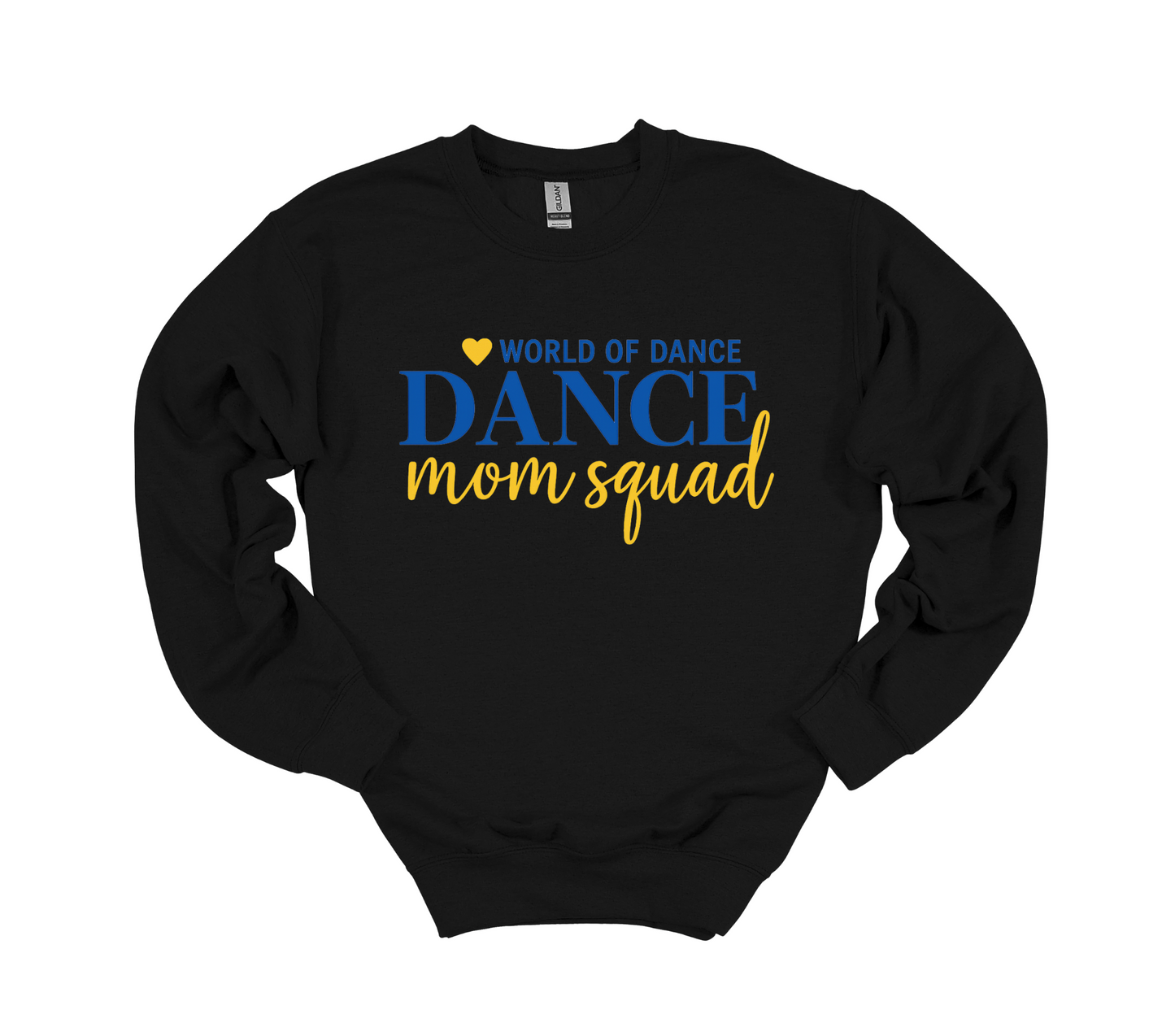 World of Dance Mom Squad Crewneck