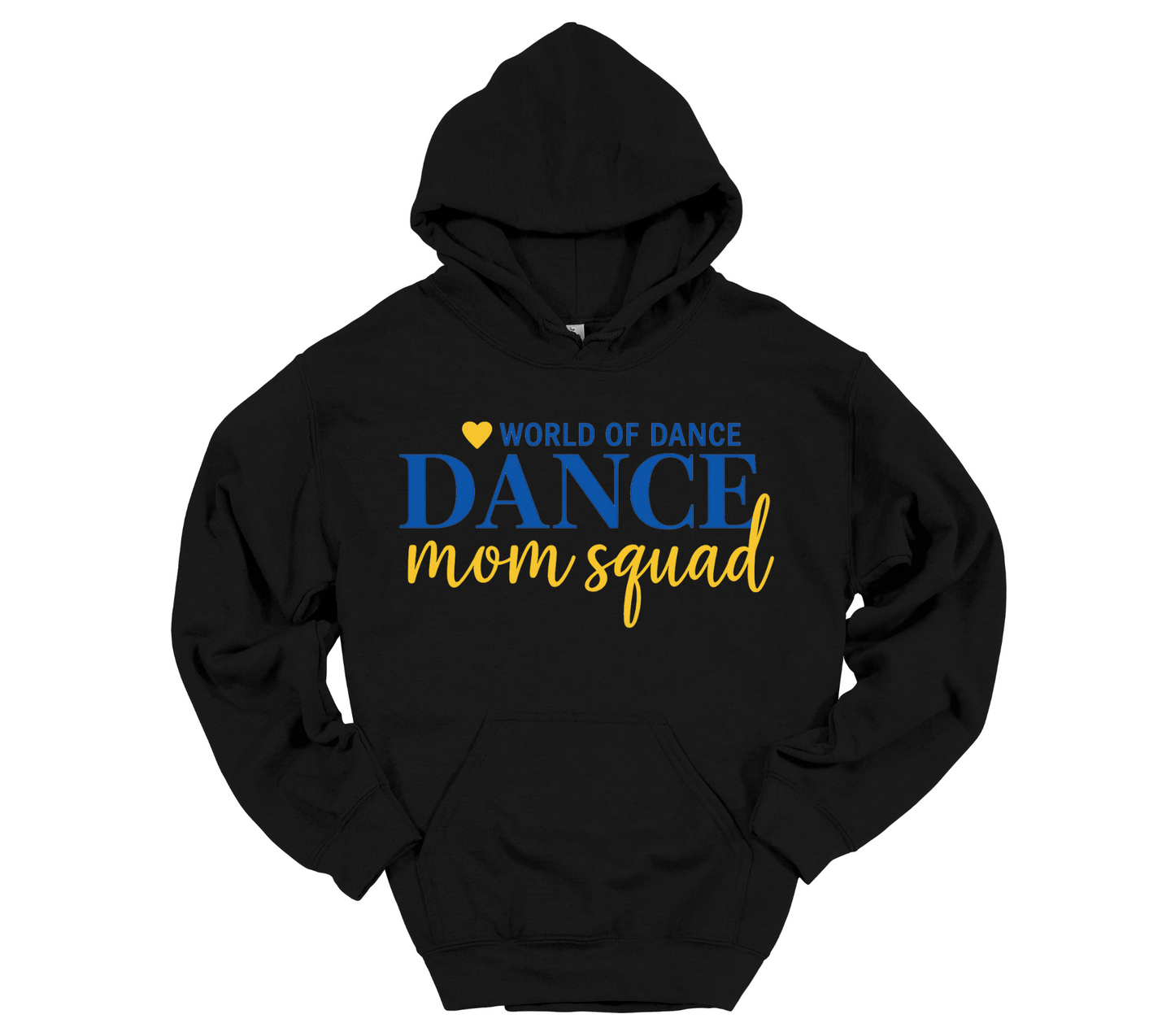 World of Dance Mom Squad Hoodie