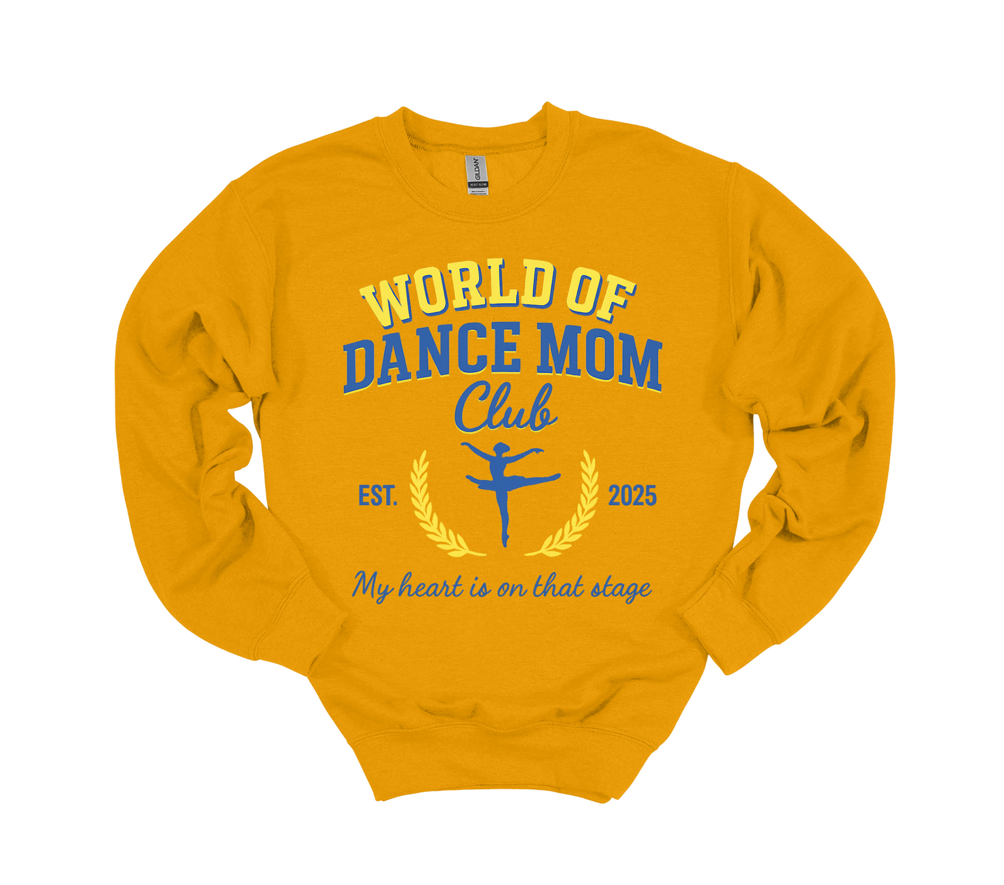 World of Dance - My Heart is on That Stage Crewneck