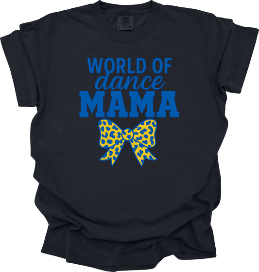 World of Dance Mama w/ Bow Tshirt