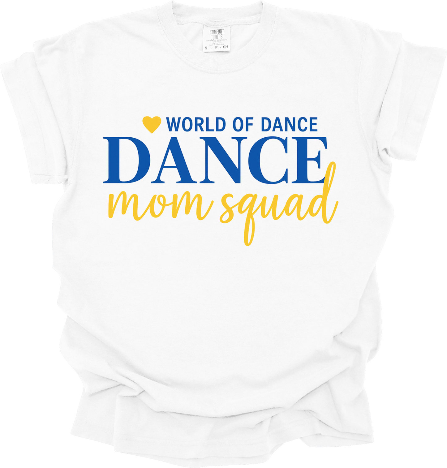 World of Dance Mom Squad Tshirt