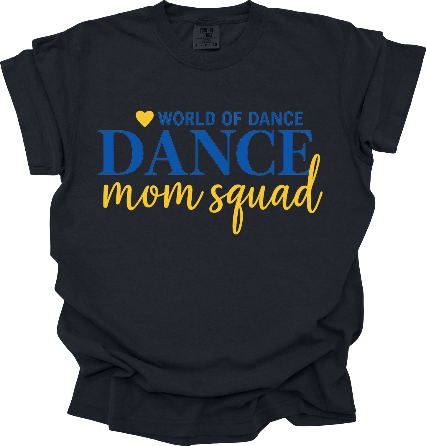 World of Dance Mom Squad Tshirt
